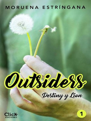 cover image of Outsiders 1. Destiny y Lion